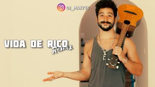 VIDA DE RICO [REMIX] | CAMILO ✘ ⚡MAXY DJ⚡