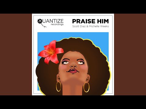 Praise Him (Dj Spen Praise Party Re Edit)