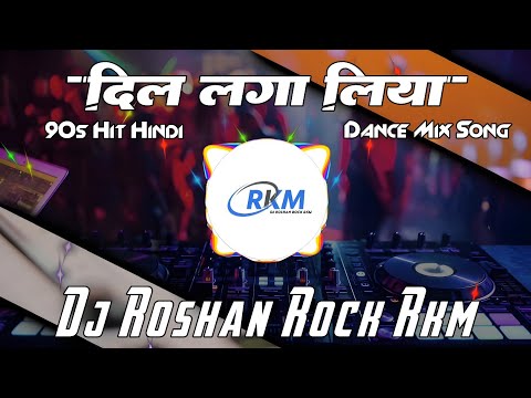 Dil Laga Liya #alkayagnik #uditnarayan मैंने तुमसे प्यार करके Hit Hindi Love Song Dj Roshan Rock RkM