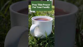 Pray This Prayer For Your Family-Protection/Healing/Restoration/Blessings in Physical and Spiritual