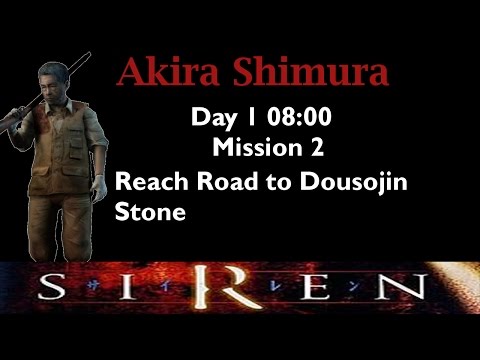 [Forbidden Siren] Akira Shimura: Day 1 8:00 (mission 2)