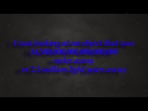 I took a video of an Object that is 14,500,000,000,000,000,000 miles away with just my Sony A7s