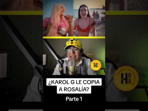 ¿Karol G le copia a Rosalía? - Parte 1 #karolg #rosalia #parati #historiasdelreggaeton #longervideos