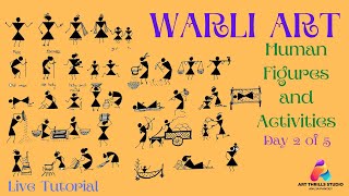 Warli Art Live Tutorial: Day 2 of 5 | Human figures and activities