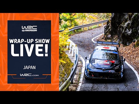 🔴 Wrap-Up Show LIVE | WRC FORUM8 Rally Japan 2024