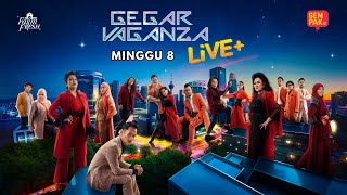 GEGAR VAGANZA 2024 Live+ | Minggu 8