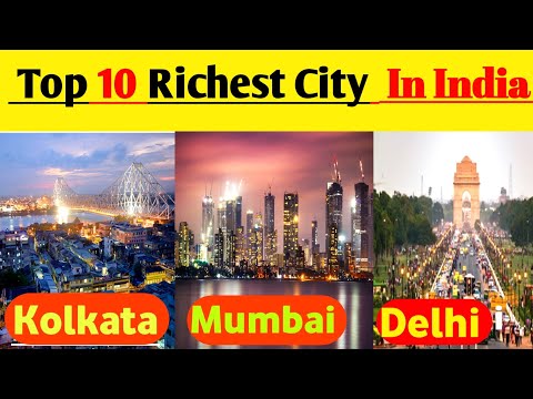 Top 10 Most Richest Cities In India 2022🔥🔥। भारत के 10 अमीर शहर🔥। जो शहर दुनिया में प्रसिद्ध है 😯😯।