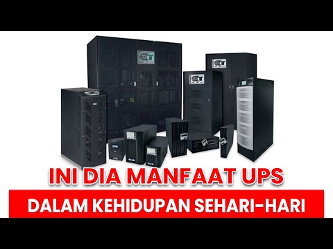 Ini Dia Manfaat UPS Dalam Kehidupan Sehari-Hari