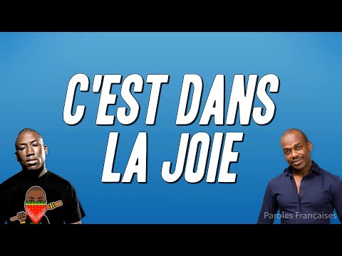 Mokobé - C'est dans la joie ft. Patson (Paroles)