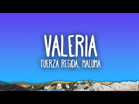 Fuerza Regida, Maluma, Gordo - VALERIA