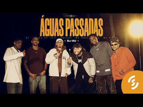 "Águas Passadas" - MC`s V7, Pê Leal, Pretop, Duzinho SP e MC Robs (DJ Gu) [Clipe Oficial]