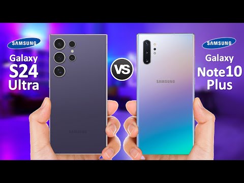 Samsung Galaxy S24 Ultra VS Samsung Galaxy Note 10 Plus