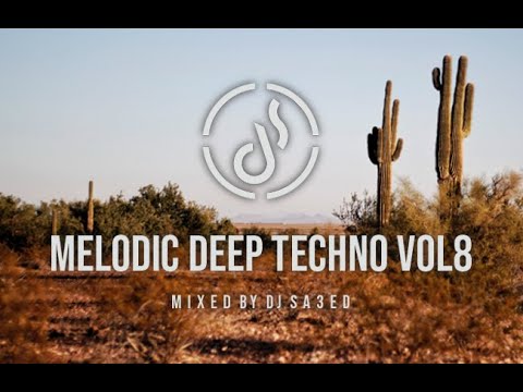 Dj Sa3ed LiveSet Melodic Deep Techno 2020 Vol 8 / Kostakis, Starkato, TH;EN, Dj Sa3ed, Monolink...