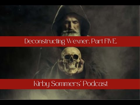 Deconstructing Wexner, a deep dive into Part Five