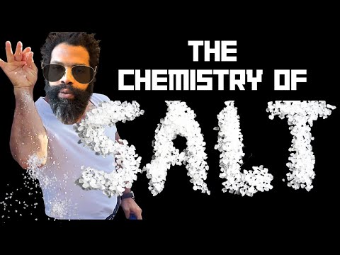 Salts and Ionic Bonds - Chem 101