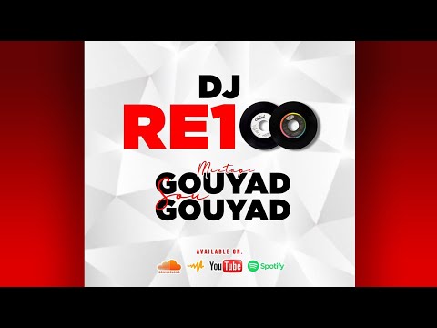 Mixtape Gouyad Sou Gouyad 2k24 - DJ RE100