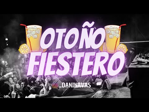 OTOÑO FIESTERO 2024🥳LO MÁS NUEVO🔥| ABRIL 2024🥵ENGANCHADO FIESTERO🍻 - DANI NAVAS