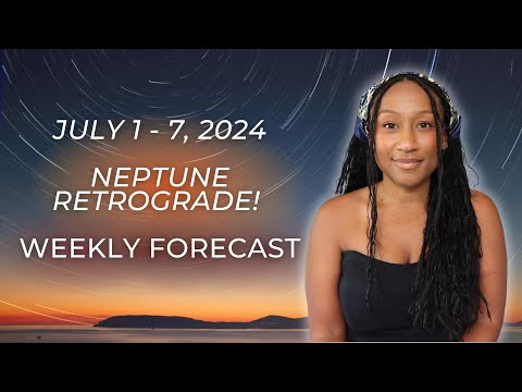 neptune retrograde… 💭 July 1-7, 2024 weekly horoscope ✨