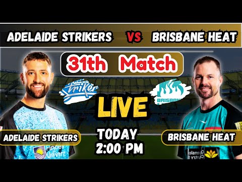 Adelaide Strikers vs Brisbane Heat 31st Match live stream-ADS VS BRH 2025 live -Big Bash League 2025