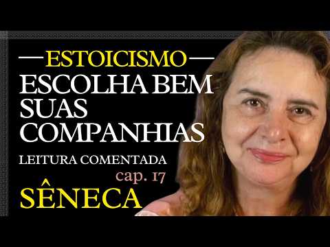 Capítulo 17:  "A Vida Feliz" de Sêneca | Leitura Comentada com Lúcia Helena Galvão - Nova Acrópole