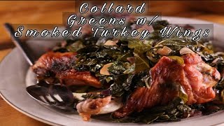 World's Best Southern-Style Collard Greens With Smoked Turkey Wings-DIY So Easy To Make