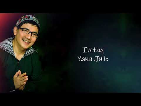 Yana Julio - IMTAQ (Iman & Taqwa) | Official Lyric Video