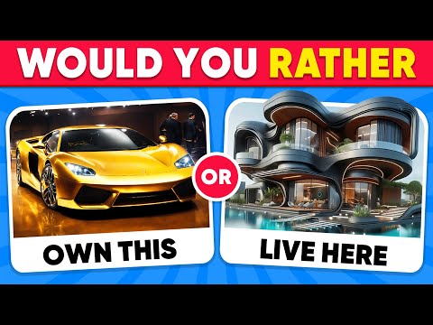 Would You Rather...? Luxury Life Edition 💎💸💰 Quiz Kingdom