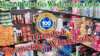 Branded cosmetic wholesale market in delhi | FMCG wholesale market in delhi #fmcg