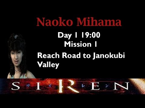 [Forbidden Siren] Naoko Mihama: Day 1 19:00 (mission 1)