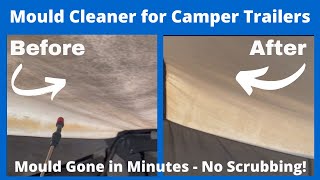 Canvas Magic Makes a Mouldy Camper Trailer Look Like New in Minutes