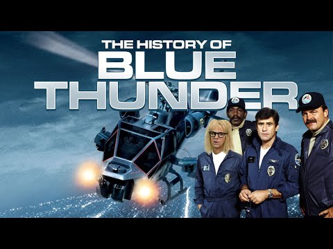 The History of BLUE THUNDER: The One That Wasn't Airwolf