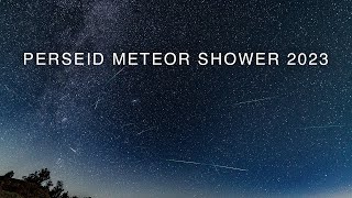 Perseid Meteor Shower 2023