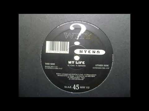 HYENA - MY LIFE (EXTENDED MIX) HQ