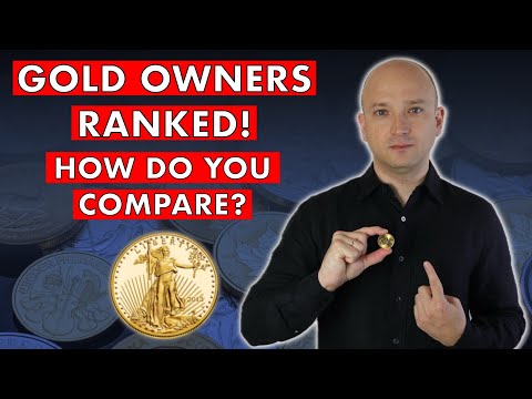 Are You A Top Level Gold Owner? Gold Owners Ranked!