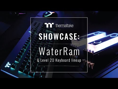 Showcase: WaterRam and Level 20 Keyboard lineup