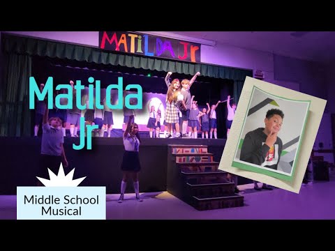 Matilda Jr | The Musical | Middle School