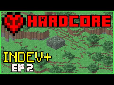 Minecraft INDEV+ but its Hardcore - EP.2