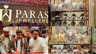 Paras jewellerys ka shandar ifftetah janab akber uddi OWAISI ka hatou || SACHNEWS