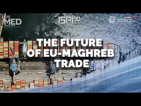 MED Event "Redesigning the Future of EU-Maghreb Trade"