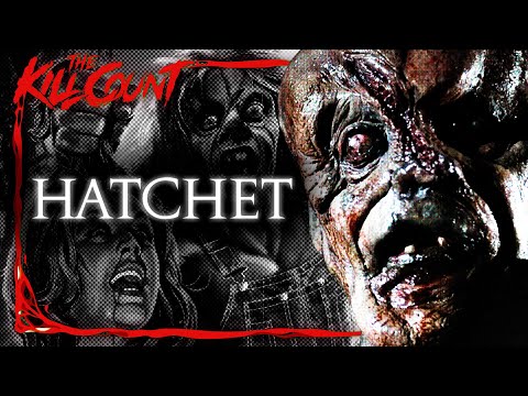 Hatchet (2006) KILL COUNT