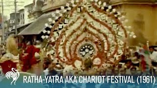 Ratha-Yatra aka Chariot Festival: Jagannath (1961) | British Pathé