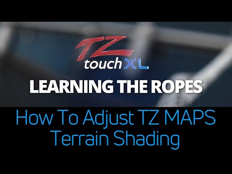 Learning The Ropes TZtouchXL - Adjusting Terrain Shading on TZ MAPS