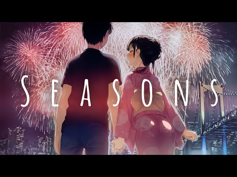 Seasons - Nightcore