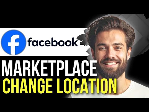 How To Change Location In Facebook Marketplace (Easy)