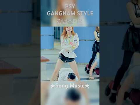 PSY - GANGNAM STYLE 강남스타일 #shorts #shortvideo