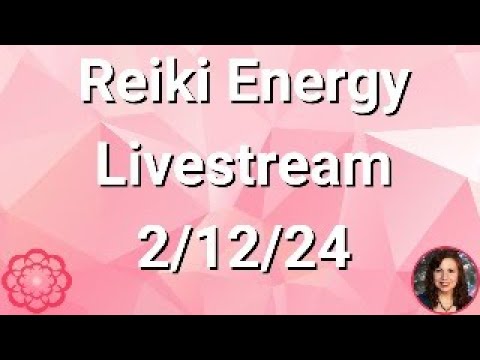 🔴Reiki Energy Livestream 2/12/24 - Energy to Release Trauma Stuck in the Brain