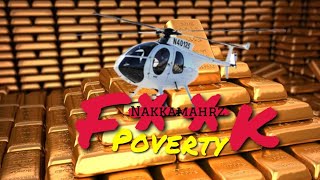 NAKKA MAHRZ - F**K POVERTY | [Richer Everyday]