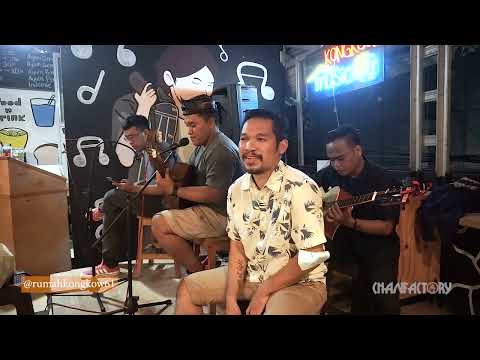 LIVE MUSIC RUMAH KONGKOW KEBAGUSAN | I LOVE YOU BIBEH - THE CHANGCUTERS