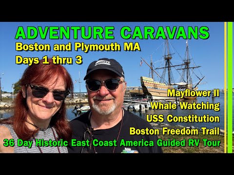 36 Day Adventure Caravans Historic East Coast America RV Guided Tour | Days 1 thru 3 | EP326