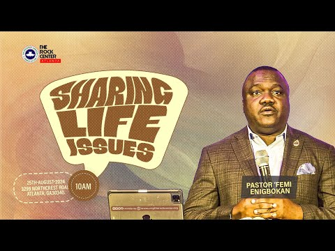 Sharing Life Issues by Pastor 'Femi ENIGBOKAN